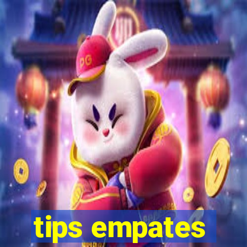 tips empates